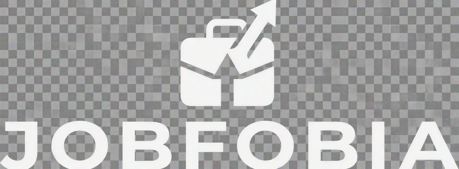 Jobfobia